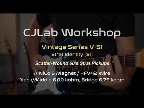CJLab Vintage Series V-S1 (SI) Demo - Hand Wound 60's Strat Single Coil