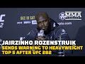 Jairzinho Rozenstruik Sends Warning To Heavyweight Top 5 After 23-Second Knockout At UFC 282