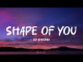 Ed Sheeran Shape Of You Lyrics