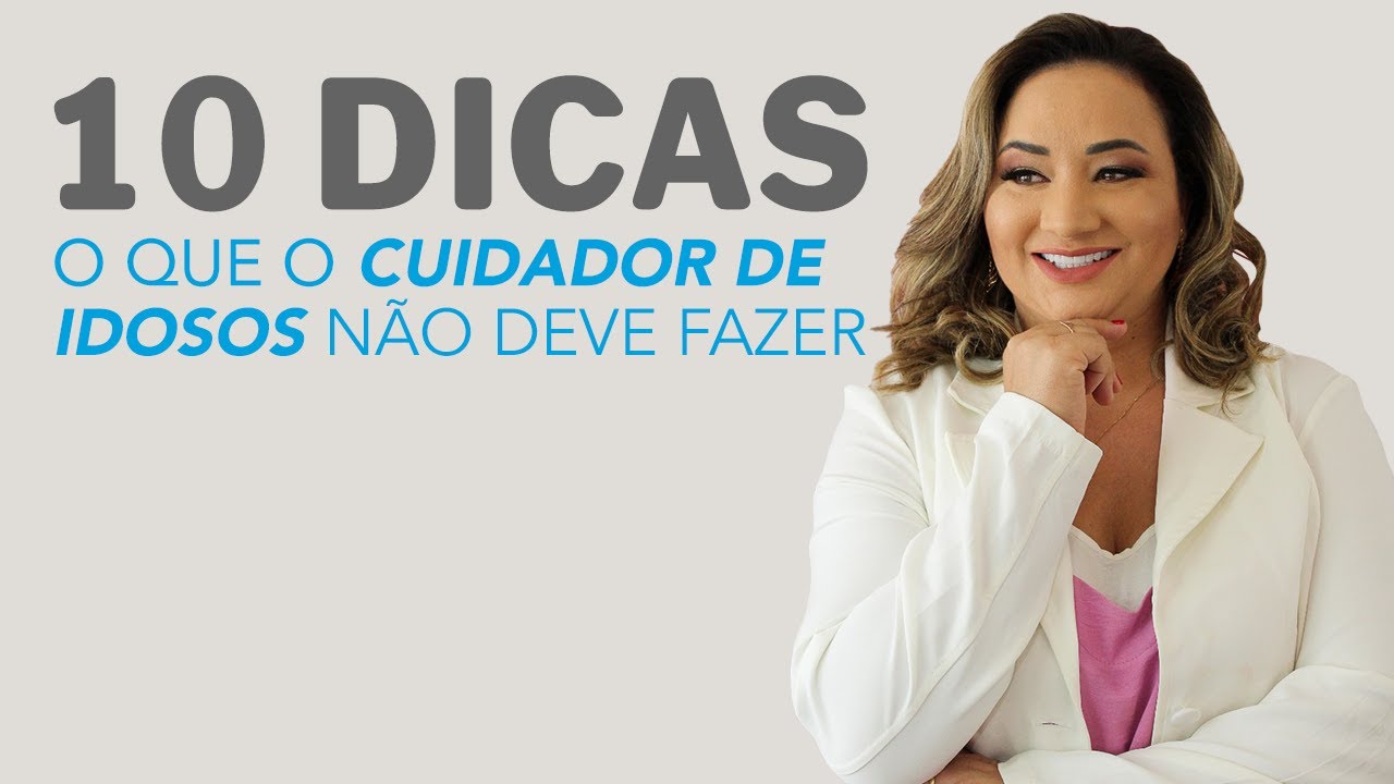 O que o Cuidador de Idosos não deve fazer durante o seu plantão?