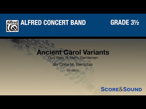 Ancient Carol Variants by Chris M. Bernotas - Score & Sound