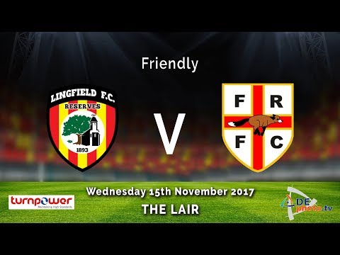 Lingfield FC Res v Farleigh Rovers - Friendly - 15-11-2017