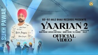 Yaarian2/Sukh Pawar/Ranjeet Harman/Latest Punjabi Song/82-92Aale Bhau Records/RH Production/Feb23/23