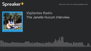 The Janelle Nucum Interview.