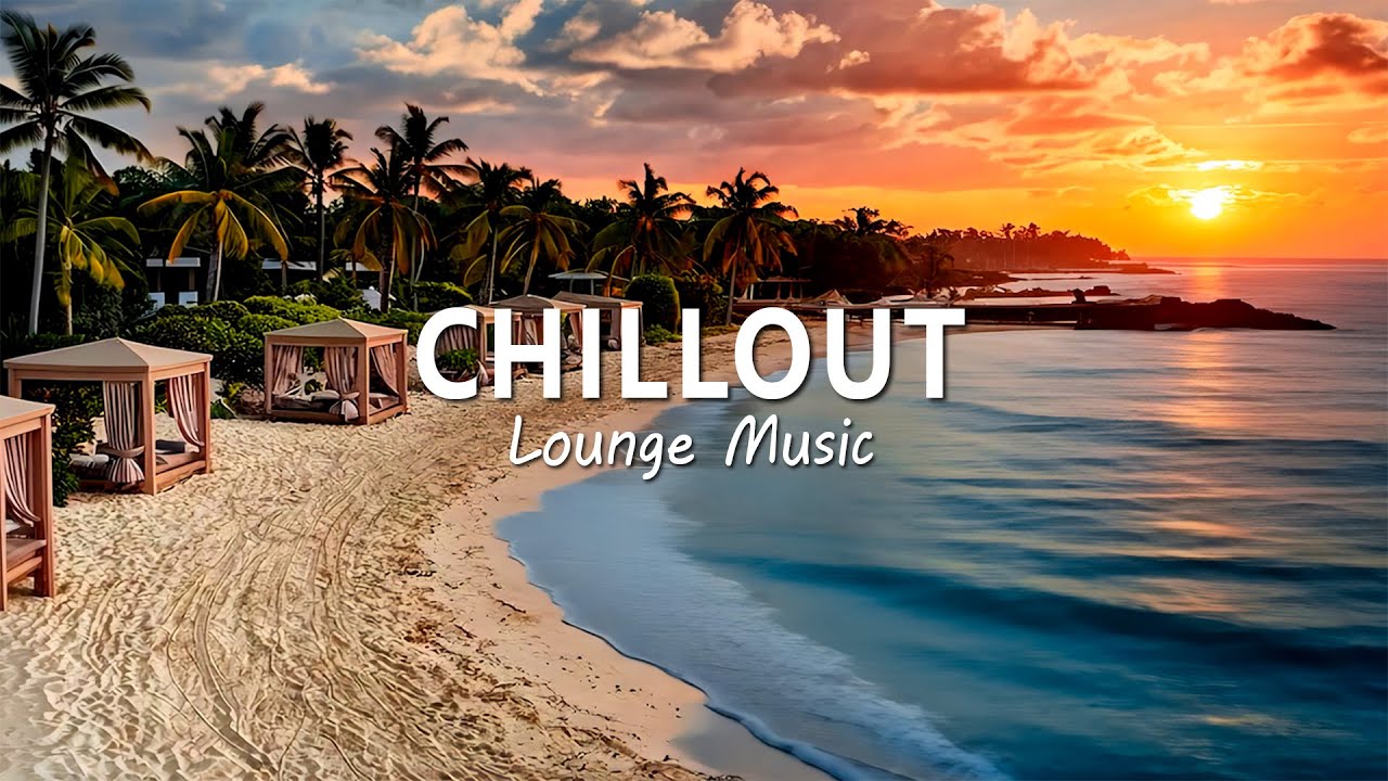 Tropical Chillout Grooves 🌊 Let the Waves & Lounge Music Soothe Your Soul