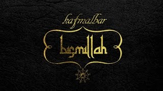 Kaf Malbar - Bismillah - Dada house /  Dj Sebb prod Juillet 2014