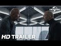 Fast Furious Hobbs Shaw Official Trailer Universal Pictures HD