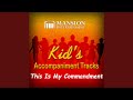 This Is My Commandment Sing Along Version