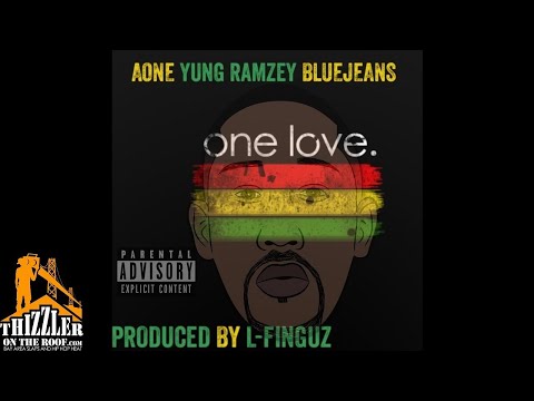 AOne x Yung Ramzey x BlueJeans - One Love (Prod. L-Finguz) [Thizzler.com Exclusive]