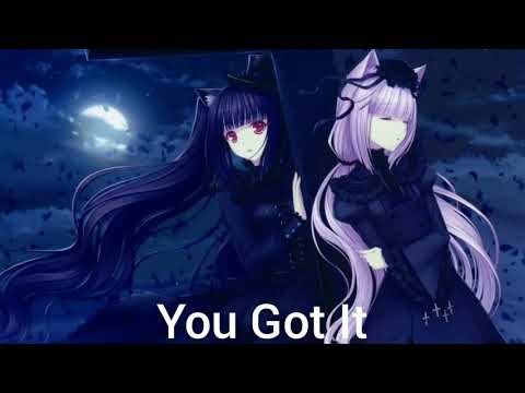 Nightcore - You Got It (Prismo ft. Billyracxx)