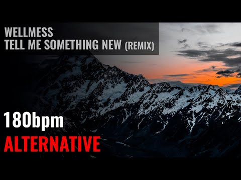 Wellmess - Tell Me Something New. HARD ROCK / ALTERNATIVE. FULL TRACK 180BPM  (Tigerblood Jewel RMX)