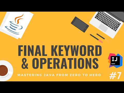 Final Keyword Operations in Java Coding Challenge inside Java Tutorial 7