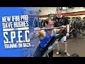 NEW IFBB PRO DAVE HUGHES USES S.P.E.C. TRAINING ON BACK