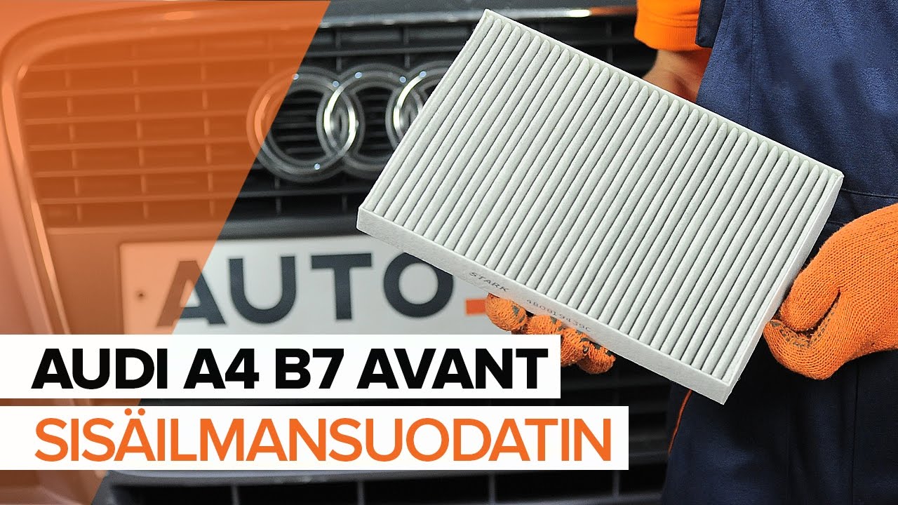 Kuinka vaihtaa raitisilmasuodatin Audi A4 B7 Avant-autoon – vaihto-ohje