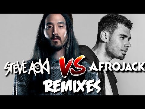 Afrojack Vs Steve Aoki |Remixes