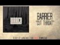 Barrier - Cut Throat 