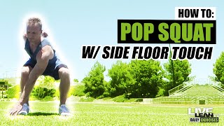 POP SQUAT WITH SIDE FLOOR TOUCH exercise video thumbnail