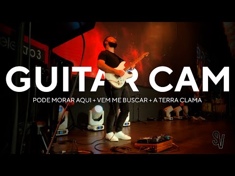 Pode morar aqui + Vem me buscar + A terra clama - Duda Simões | Guitar Cam - Sérgio Vinícius