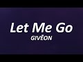 Giveon Let Me Go Lyrics