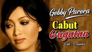 Download lagu CABUT GUGATAN ! GEBBY PARERA [[ VIDEO MUSIC ]] mp3
