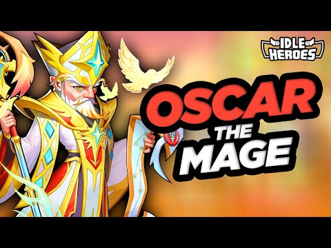 Idle Heroes - Oscar the MAGE is Coming!!!