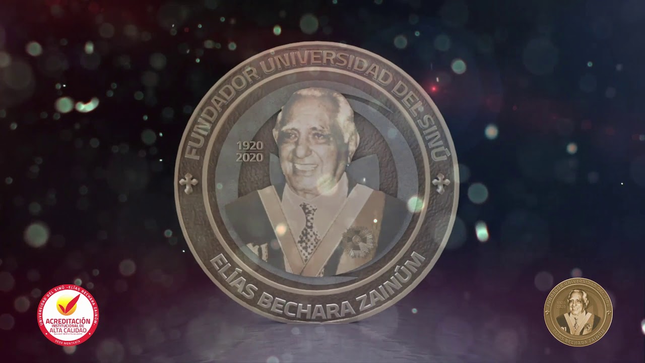 Universidad del Sinú - CENTENARIO NATALICIO DR. ELÍAS BECHARA