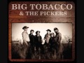 Big Tobacco & The Pickers - Beans For Breakfast ...