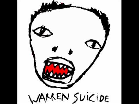 Warren Suicide - Oh baby