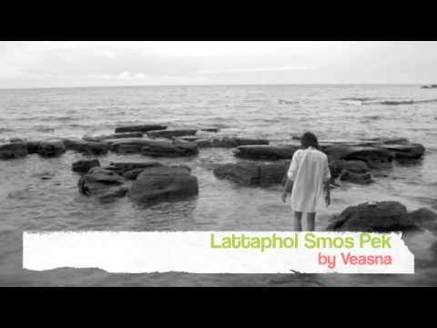 Lattaphol Smos Pek by Veasna