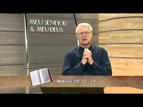 Meu Senhor e meu Deus 15/01/2014