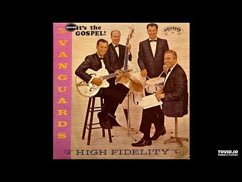 It’s the Gospel [Stereo] - The Vanguards (1966) [Full Album]