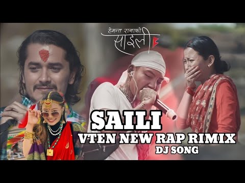 VTEN NEW RAP REMIX SAILI SONG / VTEN NEW NEPALI 🇳🇵 DJ REMIX SONG 2025 / NEPALI DJ SONG SAILI