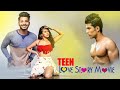 Teen Love Story Movie | Full Movie | Najir Husen, Sushil Shrestha, Swastima Khadka