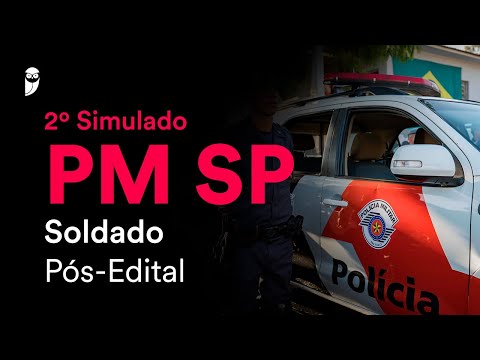 2º Simulado PM SP - Soldado - Pós-Edital - Correção