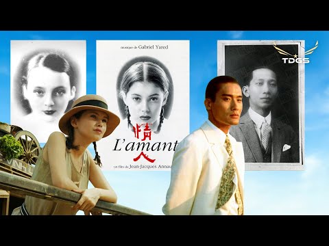 Chuyện Có Thiệt Đằng Sau Phim L'AMANT (1992)