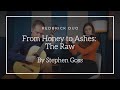 Redbrick Duo - From Honey To Ashes: The Raw (Stephen Goss)