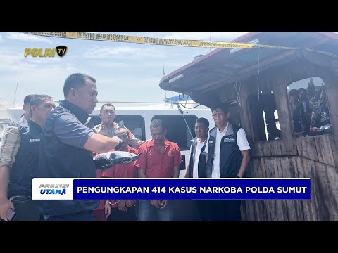 JELANG HARI BHAYANGKARA KE-79, POLDA SUMUT UNGKAP 414 KASUS NARKOBA