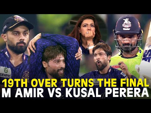 1️⃣9️⃣th Over Turns the Final | Mohammad Amir vs Kusal Perera | HBL PSL X | M3O1A