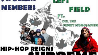 Swollen Members - Left Field ft. Del The Funky Homosapien