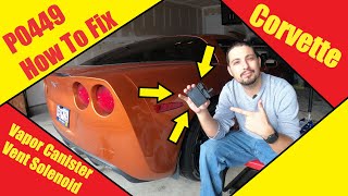 Fixing P0449 Check Engine Code - Swapping The Vapor Canister Vent Solenoid In A C6 Corvette