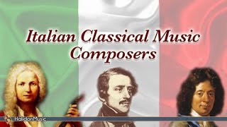Vivaldi, Donizzetti, Corelli, Rossini, Cherubini, Mulè, Floridia | Italian Classical Music Composers