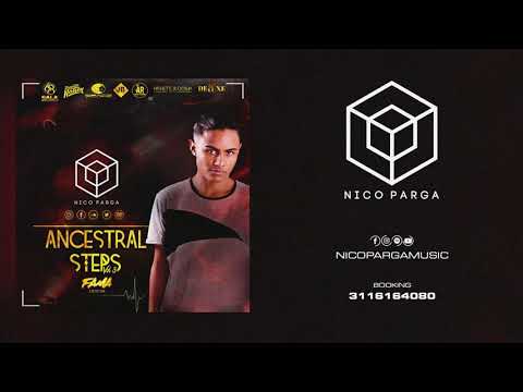 Nico Parga - Ancestral Steps Vol.3 (Edicion Fiesta Fama) #ChileBaila Aleteo, Zapateo, Guaracha 2019