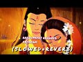 RAGHUPATHI RAGHAVA RAJARAM SLOWED REVERB SONG LOFI MIXED Lofivibes803