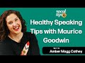 Healthy Speaking Techniques For Vocal Longevity With Maurice Goodwin
