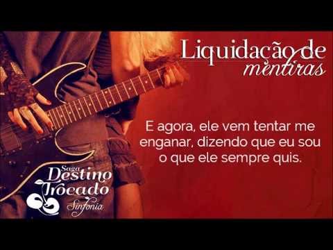 Liquidação de Mentiras (Trilha Sonora Original da Saga Destino Trocado)