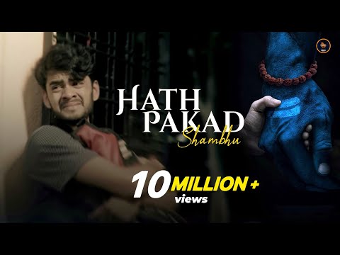 Hath Pakad Shambhu Official Video || Siddharth Panchal , Pankaj VRK || Gautam Lodhi #motivation