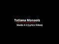 Tatiana Manaois Made 4 2 Lyric Video