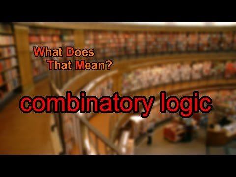 What does combinatory logic mean?