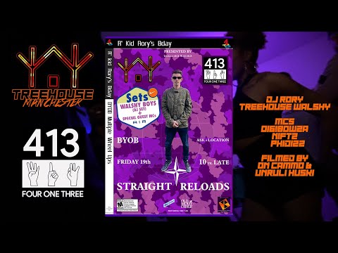 Treehouse X 413 Present - DJ Rory's Birthday Set | W/ Niftz, 0161Bowza & Phidizz