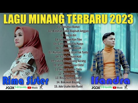 TERBARU !!! Lagu Minang Terbaru & Terpopuler 2023 Full Album Ifandra, Rima Sister